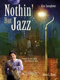 Nothin' but Jazz - pro altový saxofon